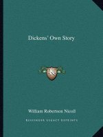 Dickens' Own Story