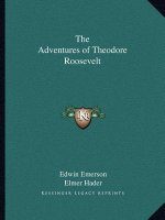 The Adventures of Theodore Roosevelt