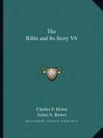 The Bible and Its Story V6