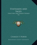 Statesmen and Sages: Great Men and Famous Women V4