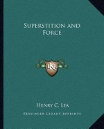 Superstition and Force