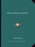 Myths of Mexico and Peru