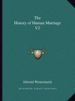 The History of Human Marriage V2