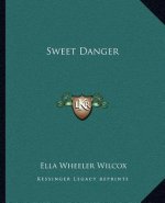 Sweet Danger