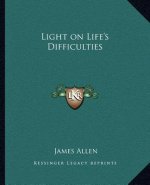 Light on Life's Difficulties