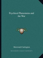Psychical Phenomena and the War