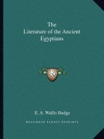 The Literature of the Ancient Egyptians