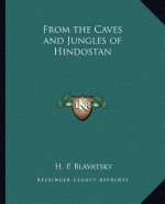 From the Caves and Jungles of Hindostan
