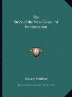 The Story of the New Gospel of Interpretation