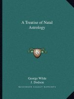 A Treatise of Natal Astrology