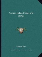Ancient Indian Fables and Stories