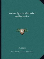 Ancient Egyptian Materials and Industries