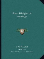 Fresh Sidelights on Astrology