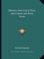 Sketches from Life in Town and Country and Some Verses