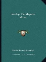 Seership! the Magnetic Mirror