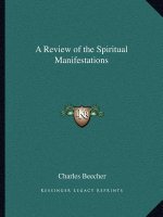 A Review of the Spiritual Manifestations