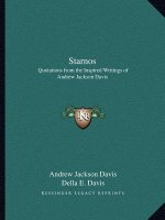 Starnos: Quotations from the Inspired Writings of Andrew Jackson Davis