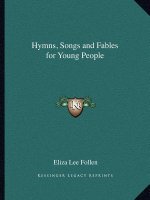 Hymns, Songs and Fables for Young People