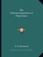 The Christian Experience of Forgiveness