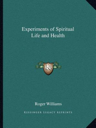 Experiments of Spiritual Life and Health