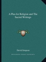 A Plea for Religion and the Sacred Writings