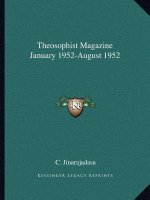 Theosophist Magazine January 1952-August 1952