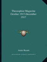Theosophist Magazine October 1917-December 1917