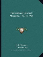 Theosophical Quarterly Magazine, 1923 to 1924