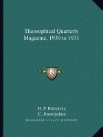 Theosophical Quarterly Magazine, 1930 to 1931