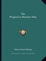 The Progressive Business Man