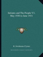 Initiates and the People V3, May 1930 to June 1931
