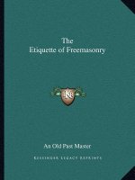 The Etiquette of Freemasonry