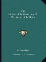 The Outline of the Great Law or the Sword of the Spirit