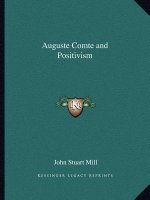 Auguste Comte and Positivism
