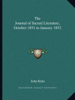 The Journal of Sacred Literature, October 1851 to January 1852