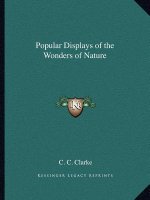 Popular Displays of the Wonders of Nature