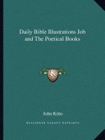 Daily Bible Illustrations Job and the Poetical Books