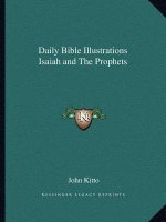 Daily Bible Illustrations Isaiah and the Prophets
