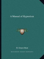 A Manual of Hypnotism