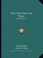 Tales from Greece and Rome: Junior Classics V3