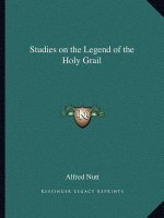 Studies on the Legend of the Holy Grail