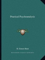 Practical Psychoanalysis
