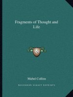 Fragments of Thought and Life