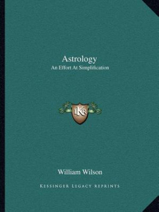 Astrology: An Effort at Simplification