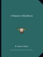 A Manual of Buddhism