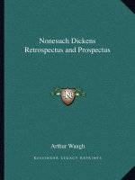 Nonesuch Dickens Retrospectus and Prospectus