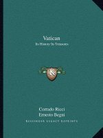Vatican: Its History Its Treasures