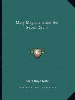Mary Magdalene and Her Seven Devils