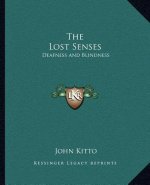 The Lost Senses: Deafness and Blindness