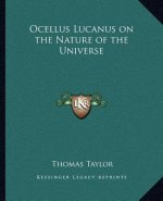 Ocellus Lucanus on the Nature of the Universe